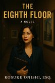 The Eighth Floor (eBook, ePUB)