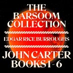 The Barsoom Collection: Books 1-6 (MP3-Download) The Barsoom Collection: Books 1-6 (MP3-Download)