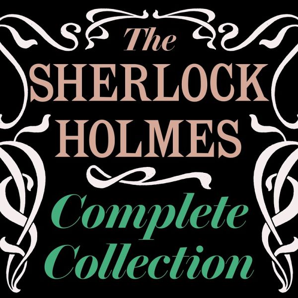 The Sherlock Holmes Complete Collection (MP3-Download) The Sherlock Holmes Complete Collection (MP3-Download)
