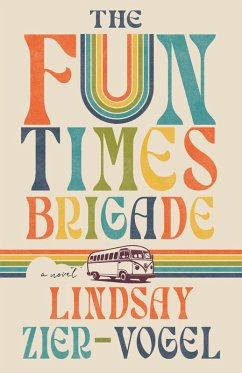 Fun Times Brigade (eBook, ePUB) - Zier-Vogel, Lindsay
