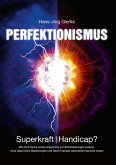 Perfektionismus (eBook, PDF) Perfektionismus (eBook, PDF)
