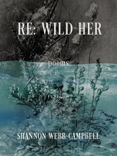 Re: Wild Her (eBook, ePUB) - Webb-Campbell, Shannon