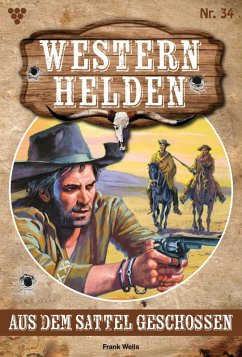 Cover Aus dem Sattel geschossen (eBook, ePUB)