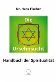 Die Ursehnsucht (eBook, ePUB)