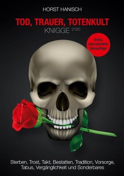 Tod, Trauer, Totenkult-Knigge 2100 (eBook, ePUB)