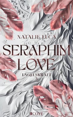 Cover Seraphim Love (Engelskraft 3) (eBook, ePUB)