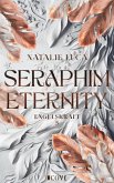 Seraphim Eternity (Engelskraft 5) (eBook, ePUB) Seraphim Eternity (Engelskraft 5) (eBook, ePUB)