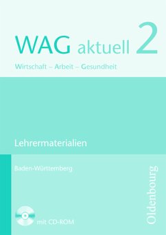 Cover WAG aktuell 2. Wirtschaft - Arbeit - Gesundheit. Lehrermaterialien