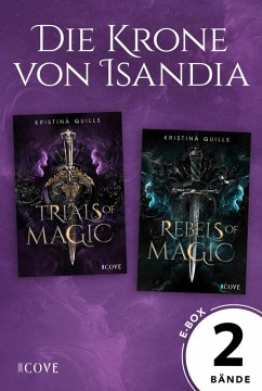 Krone von Isandia: 2 Bände in einem Bundle! (eBook, ePUB) - Quills, Kristina