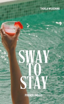 Sway to stay (eBook, ePUB) Sway to stay (eBook, ePUB)