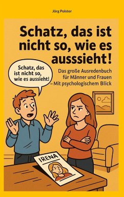 Cover Schatz, das ist nicht so, wie es aussieht (eBook, ePUB)