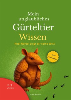 Cover Mein unglaubliches Gürteltier Wissen (eBook, ePUB)