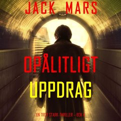 Cover Opålitligt uppdrag (En Troy Stark-thriller – Bok 4) (MP3-Download)