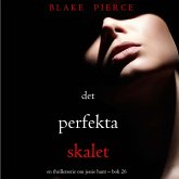 Det perfekta skalet (En thrillerserie om Jessie Hunt – Bok 26) (MP3-Download)