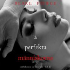 De perfekta människorna (En thrillerserie om Jessie Hunt – Bok 27) (MP3-Download)