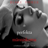 De perfekta människorna (En thrillerserie om Jessie Hunt – Bok 27) (MP3-Download)