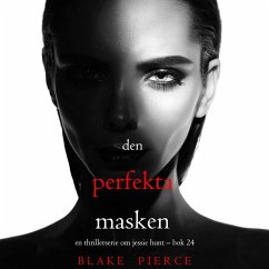Cover Den perfekta masken (En thrillerserie om Jessie Hunt – Bok 24) (MP3-Download)