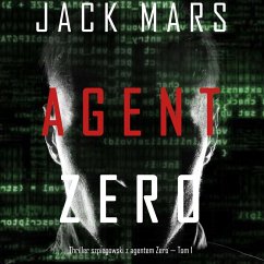Agent Zero (Thriller szpiegowski z agentem Zero — Tom 1) (MP3-Download) - Mars, Jack