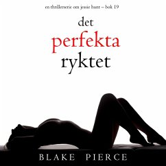 Cover Det perfekta ryktet (En thrillerserie om Jessie Hunt – Bok 19) (MP3-Download)