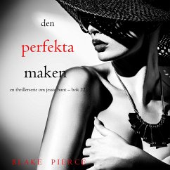 Cover Den perfekta maken (En thrillerserie om Jessie Hunt – Bok 22) (MP3-Download)
