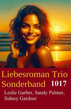 Cover Liebesroman Trio Sonderband 1017 (eBook, ePUB)