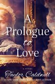 A Prologue to Love (eBook, ePUB) A Prologue to Love (eBook, ePUB)
