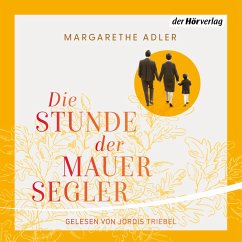 Die Stunde der Mauersegler (MP3-Download) - Adler, Margarethe