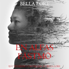 En alfas fästmö: sjätte delen i 9 noveller av Bella Lore (MP3-Download) - Lore, Bella