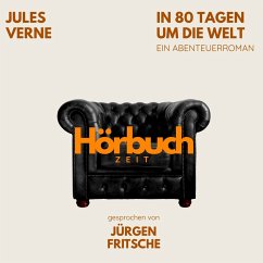 Cover In 80 Tagen um die Welt. Ein Abenteuer-Roman. (MP3-Download)