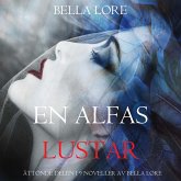 En alfas lustar: åttonde delen i 9 noveller av Bella Lore (MP3-Download) En alfas lustar: åttonde delen i 9 noveller av Bella Lore (MP3-Download)