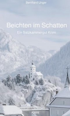 Beichten im Schatten (eBook, ePUB) - Unger, Bernhard