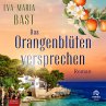 Das Orangenblütenversprechen... - Bild 1