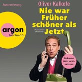 Nie war Früher schöner als jetzt (MP3-Download)