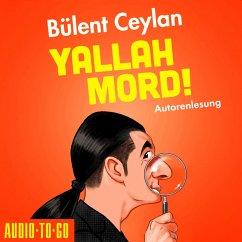 Yallah, Mord! (MP3-Download) - Ceylan, Bülent