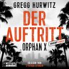 Der Auftritt - Eine Orphan X... - Bild 1