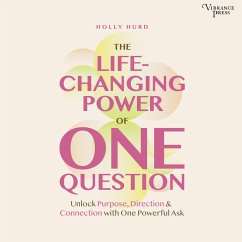 The LIfe-Changing Power of One Question (MP3-Download) - Hurd, Holly