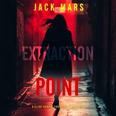 Extraction Point (A Clint Hawke Action Thriller—Book 1) (MP3-Download) Extraction Point (A Clint Hawke Action Thriller—Book 1) (MP3-Download)