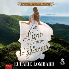 Aus Liebe zu einem Highlander (MP3-Download) - Lombard, Eulalie