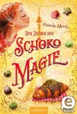 Der Zauber der Schokomagie (Schokomagie 4) (eBook, ePUB) Der Zauber der Schokomagie (Schokomagie 4) (eBook, ePUB)