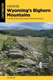 Hiking Wyoming's Bighorn Mountains (eBook, ePUB)