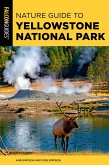 Nature Guide to Yellowstone National Park (eBook, ePUB)
