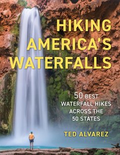 Hiking America's Waterfalls (eBook, ePUB) - Alvarez, Ted
