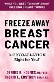 Freeze Away Breast Cancer (eBook, ePUB)
