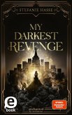 My Darkest Revenge (eBook, ePUB) My Darkest Revenge (eBook, ePUB)