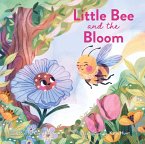Little Bee and the Bloom (eBook, ePUB)