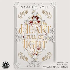 A Heart Full of Light (MP3-Download) - Rose, Sarah C.