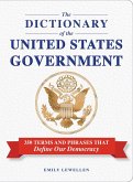 The Dictionary of the United States Government (eBook, ePUB)