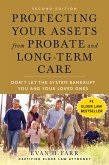 Protecting Your Assets from Probate, Lawsuits, and Long-Term Care (Second Edition) (eBook, ePUB)