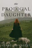 The Prodigal Daughter (eBook, ePUB) The Prodigal Daughter (eBook, ePUB)