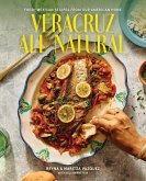 Veracruz All Natural (eBook, ePUB)